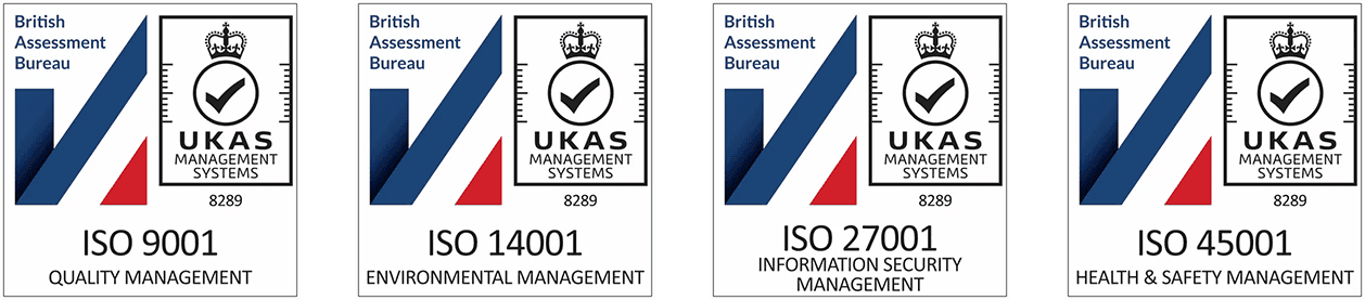 ISO 9001 - Quality Management - UKAS. ISO 45001 - Health & Safety Management. ISO 27001 - Information Security Management. ISO 14001 - Environmental Management.